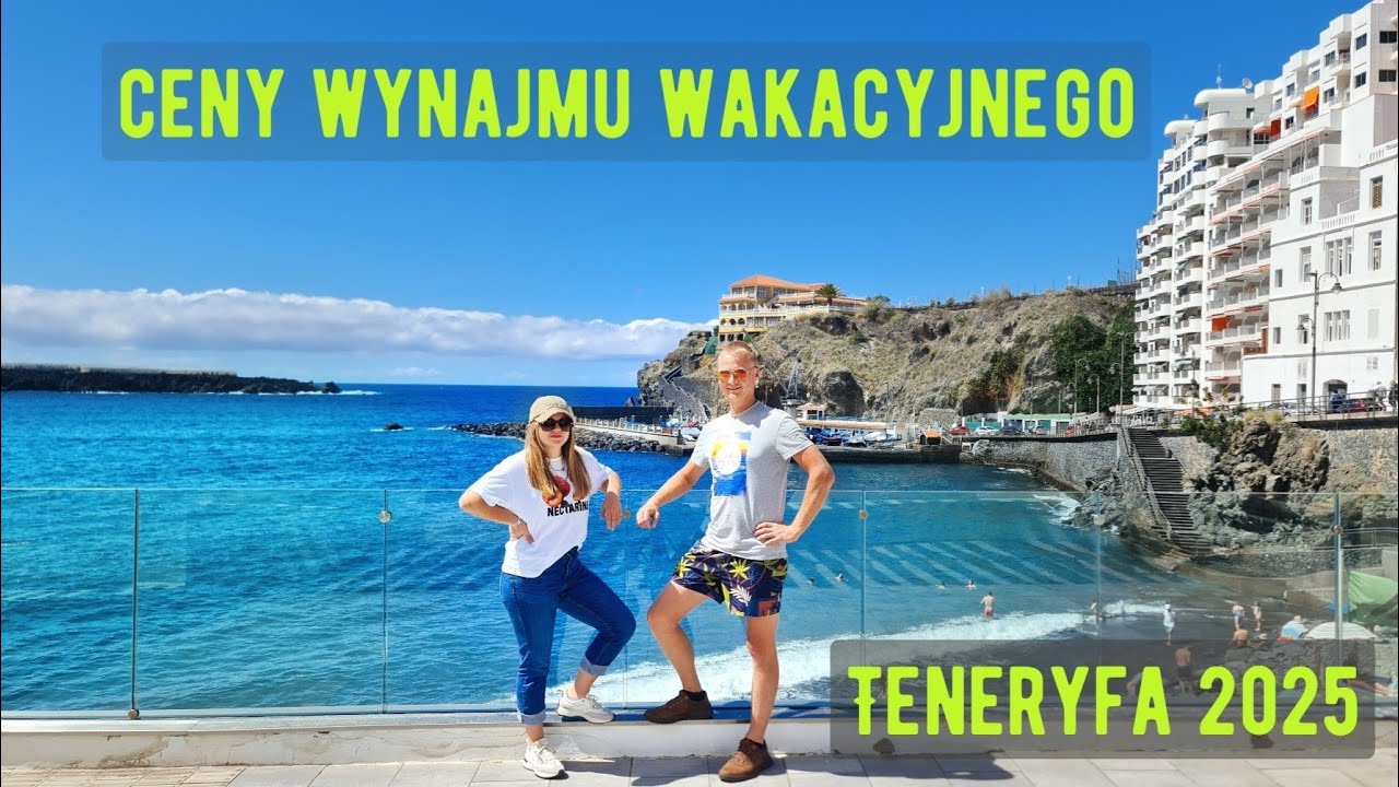Ceny Wynajmu Wakacyjnego na Teneryfie - Przegląd Miejscowości Turystycznych (2025)