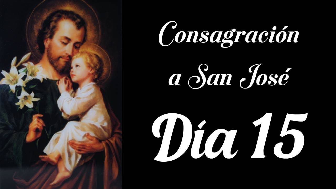 Consagración a San José - Día 15
