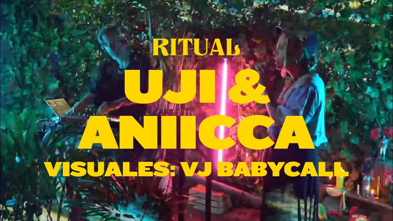 RITUAL 1 : Uji & Aniicca | @templecerveza Ethno Liveset