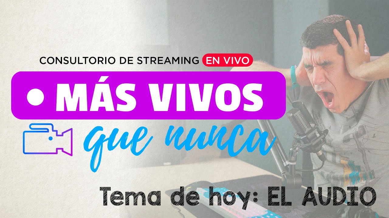🔴 EN VIVO - Consultorio de streaming 🔊 EL AUDIO 🔊
