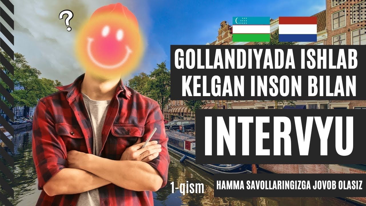 Gollandiyada €40 ming dan €200 ming gacha to'lashadi. Gollandiyada ishlab kelgan inson suhbat 1-qism
