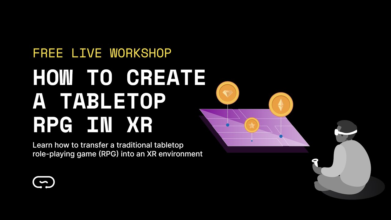 Lesson in XR Design: How to Create a Great Tabletop RPG in XR