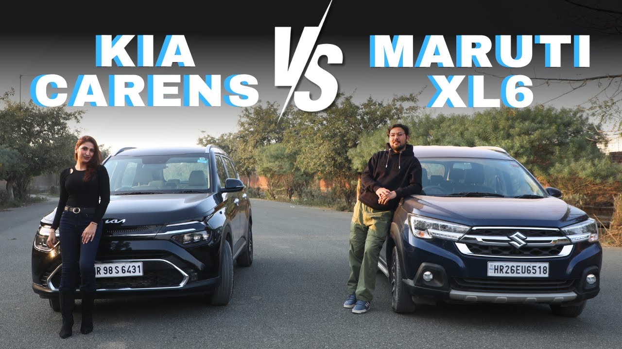 Kia Carens Vs Maruti XL6 | कौनसी Family Car है बेहतर ?