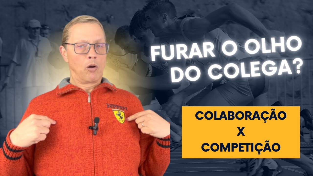 Colabora&ccedil;&atilde;o vs  Competi&ccedil;&atilde;o: O Segredo para o Sucesso no Mundo Corporativo