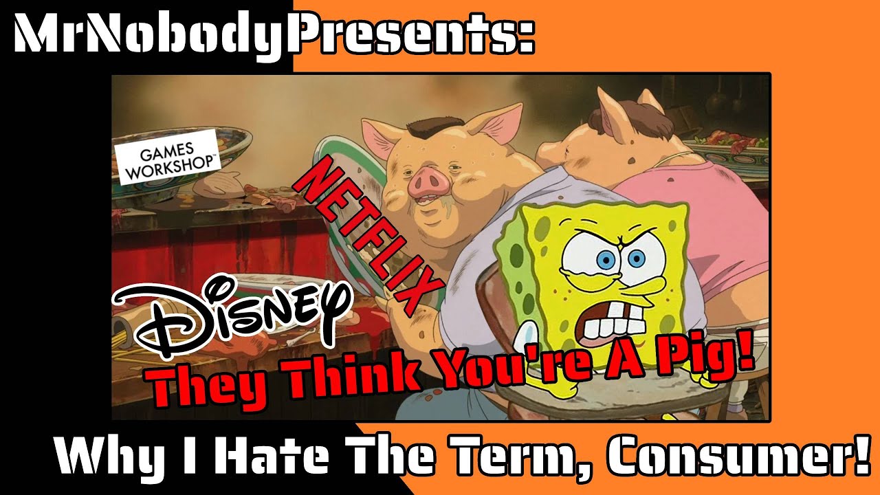 Why I Hate The Term, Consumer!