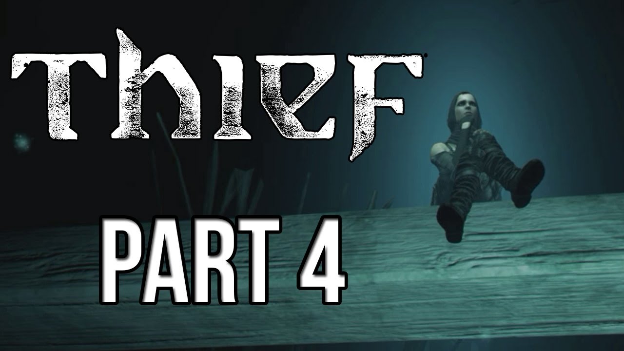 Thief #4 - Chapter 3: Dirty Secrets [Let's Play/Gameplay/Walkthrough]