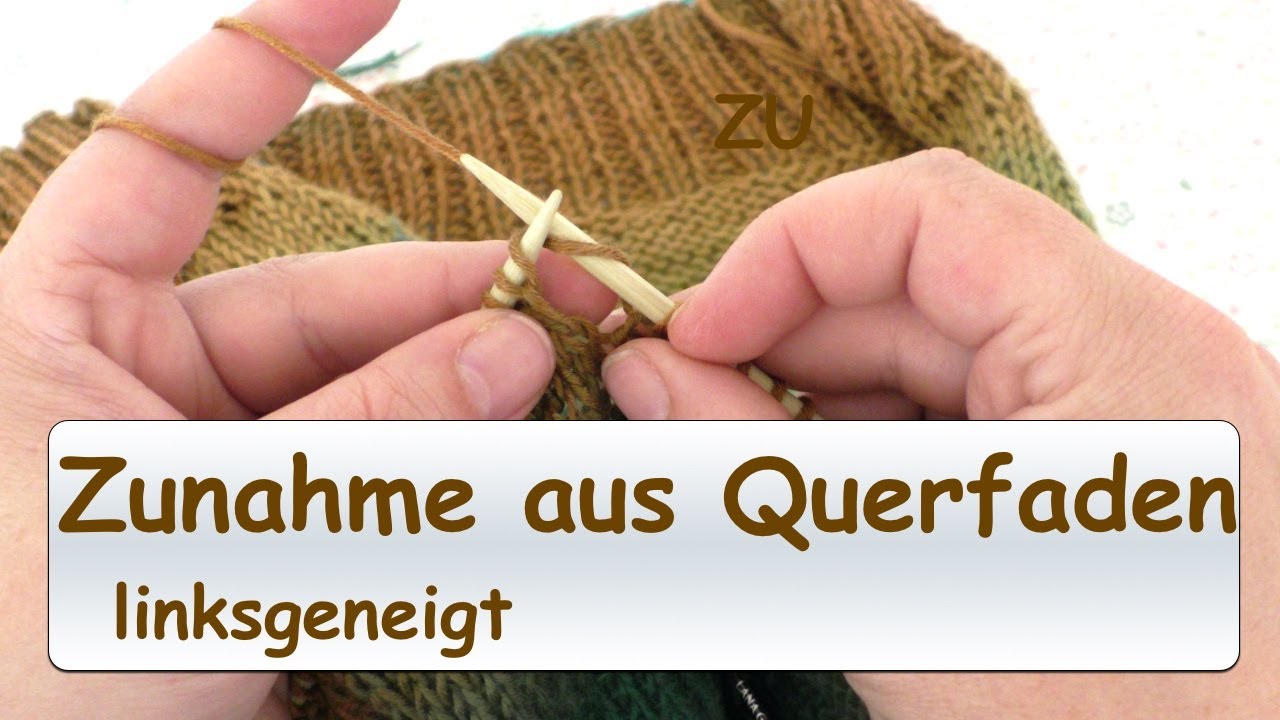 Links geneigte Zunahme aus Querfaden stricken