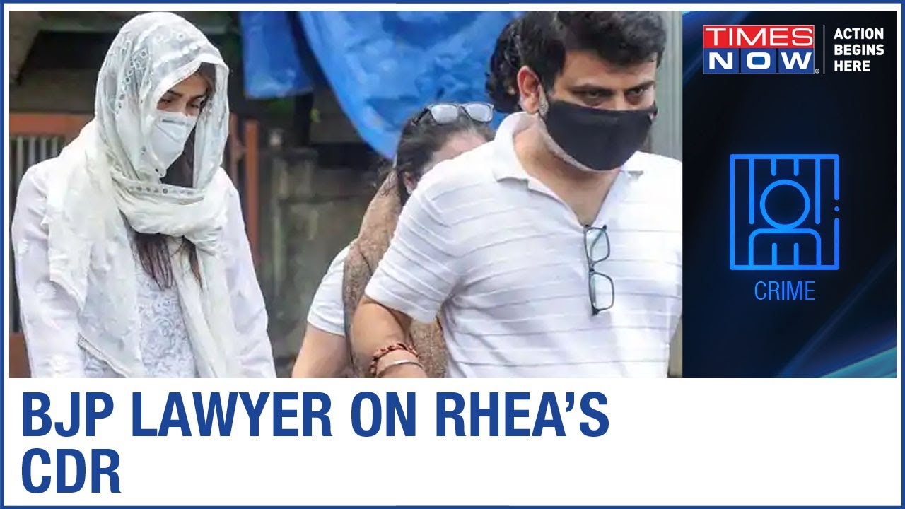 Sushant Singh Rajput case: BJP Lawyer Hitesh Jain on Rhea Chakraborty's call data records
