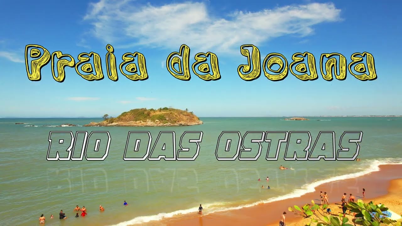 PRAIA DA JOANA - Mais um pedaço de Rio das Ostras _RJ