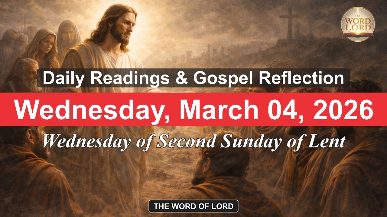 Today's Catholic Mass Readings and Gospel Reflection - Wednesday, March 4, 2026 #thewordoflord
