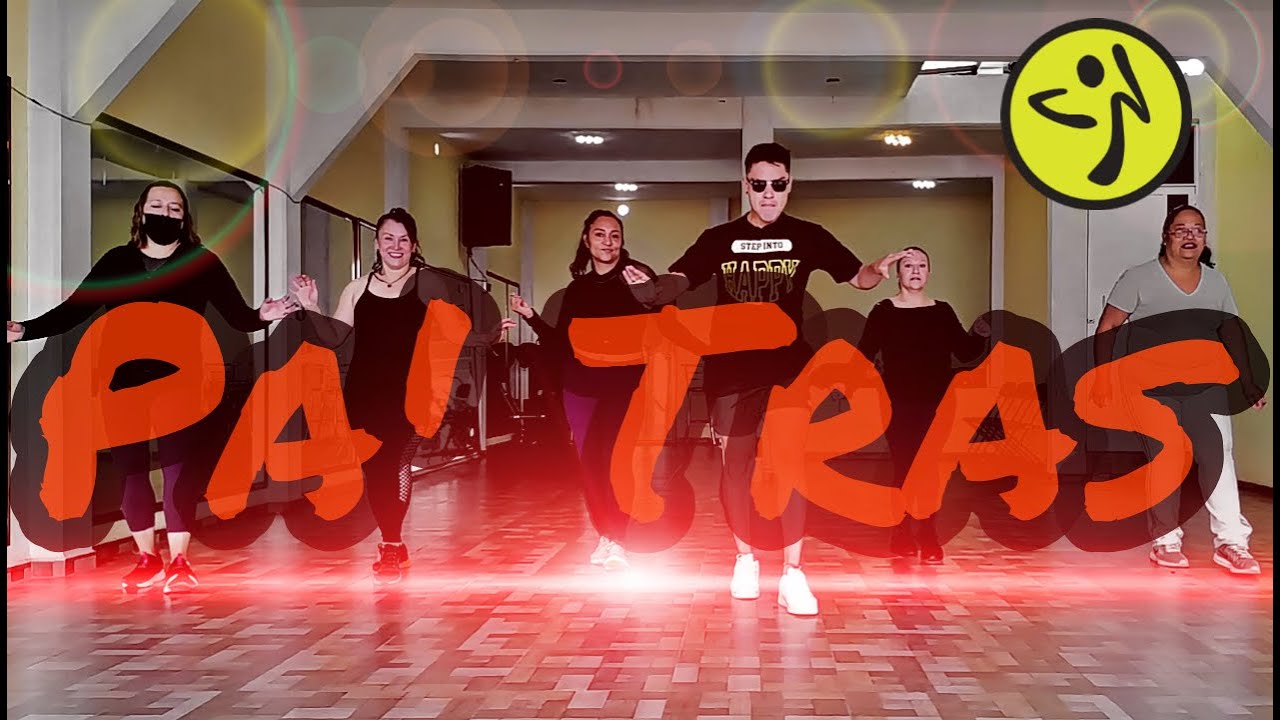 ZUMBA TRIBAL - Pa' Tras By Lalo Graykobs