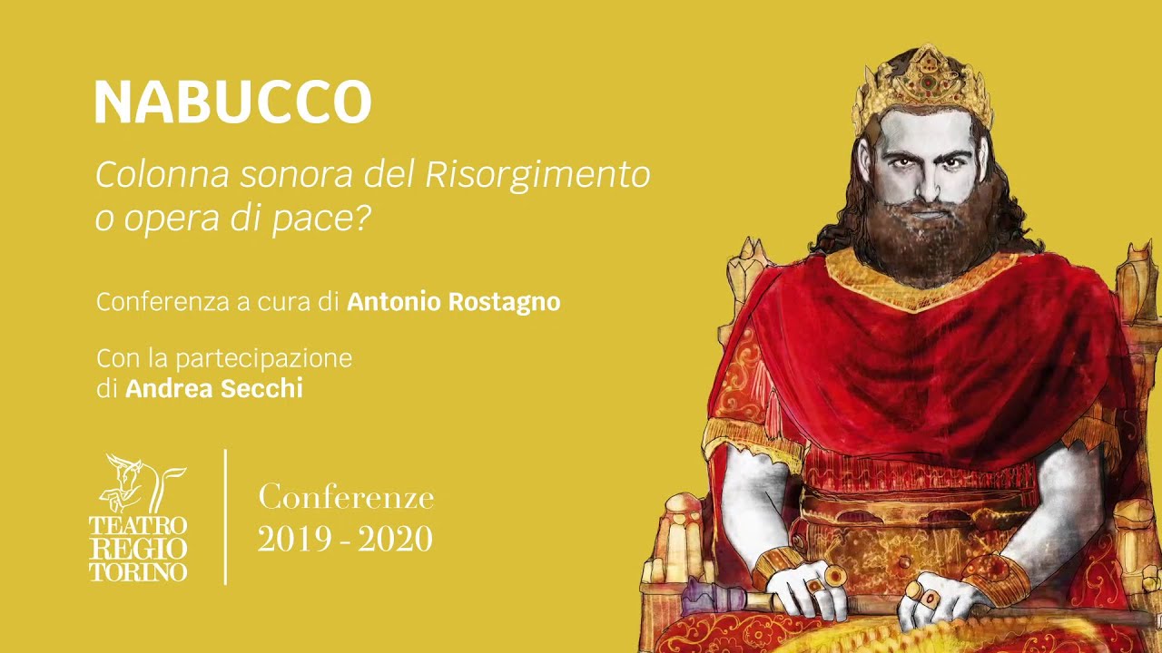 Nabucco - Colonna sonora del Risorgimento o opera di pace? // Conferenze 2019-2020