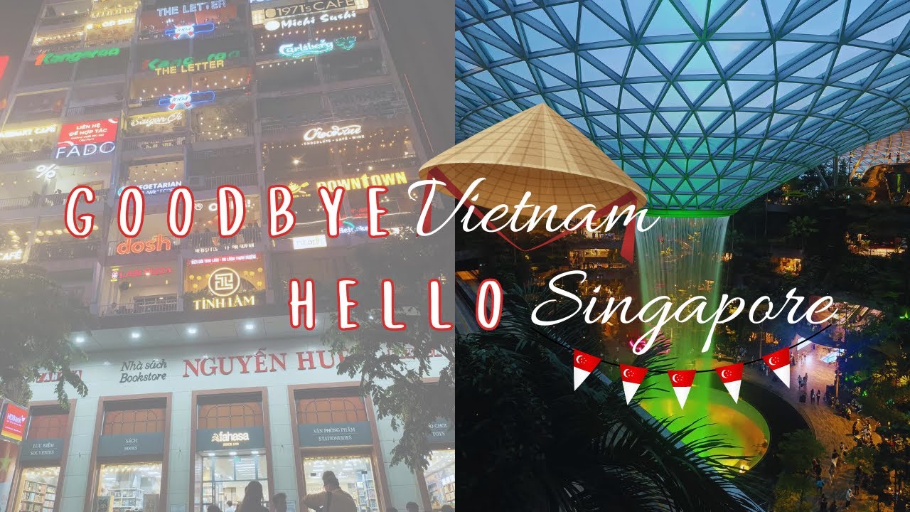 Finally leaving Vietnam! Day 1 in Singapore :)