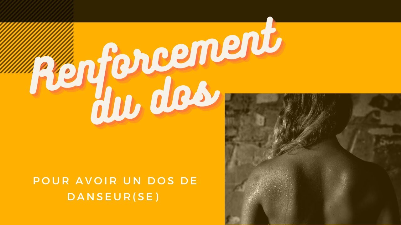 Renforcement du dos - quelques exercices pour avoir un dos de danseur(se) I Noëllie Coutisson