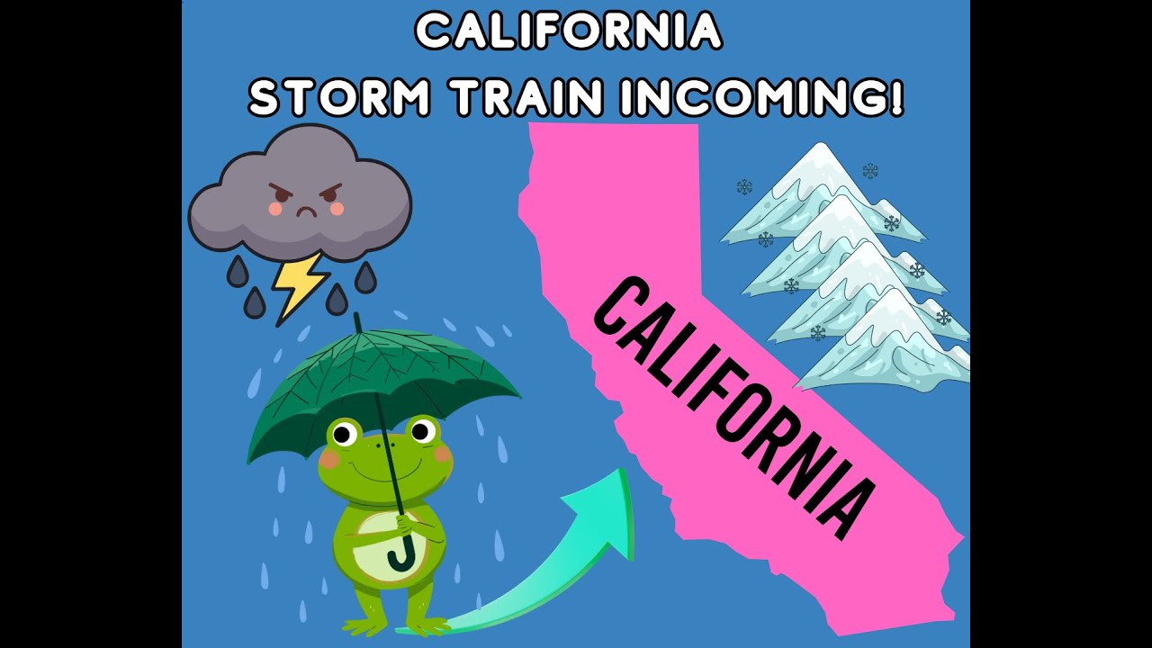 California Weather: Active Weather Outlook!