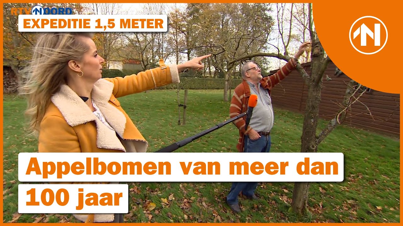 Appelbomen van meer dan 100 jaar | Expeditie 1,5 meter