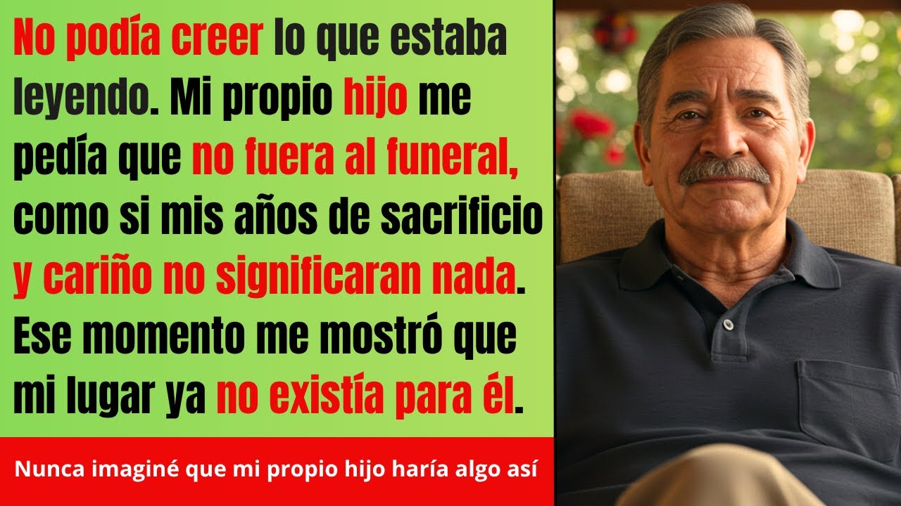 “No vengas al funeral, no hace falta”, me escribió mi hijo… y entendí que mi lugar ya no existía.