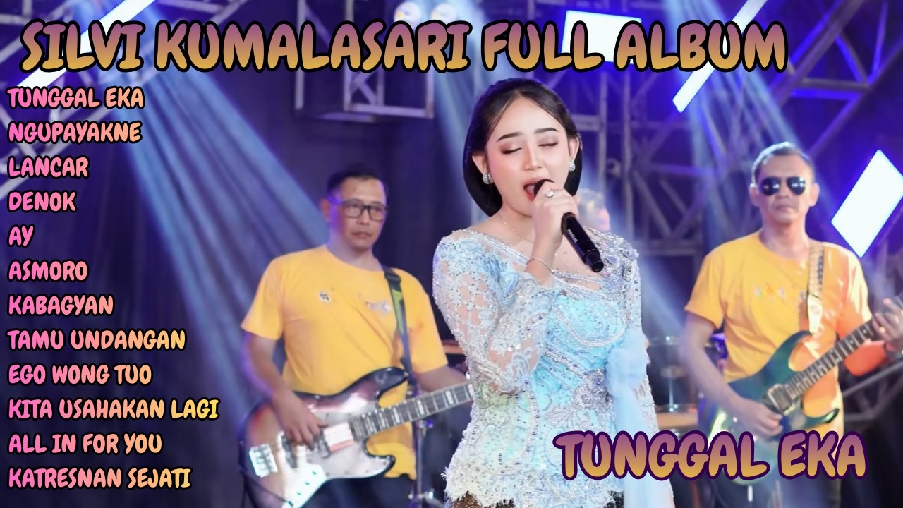 FULL ALBUM SILVI KUMALA SARI TERBARU - TUNGGAL EKA NGUPAYAKNE LANCAR