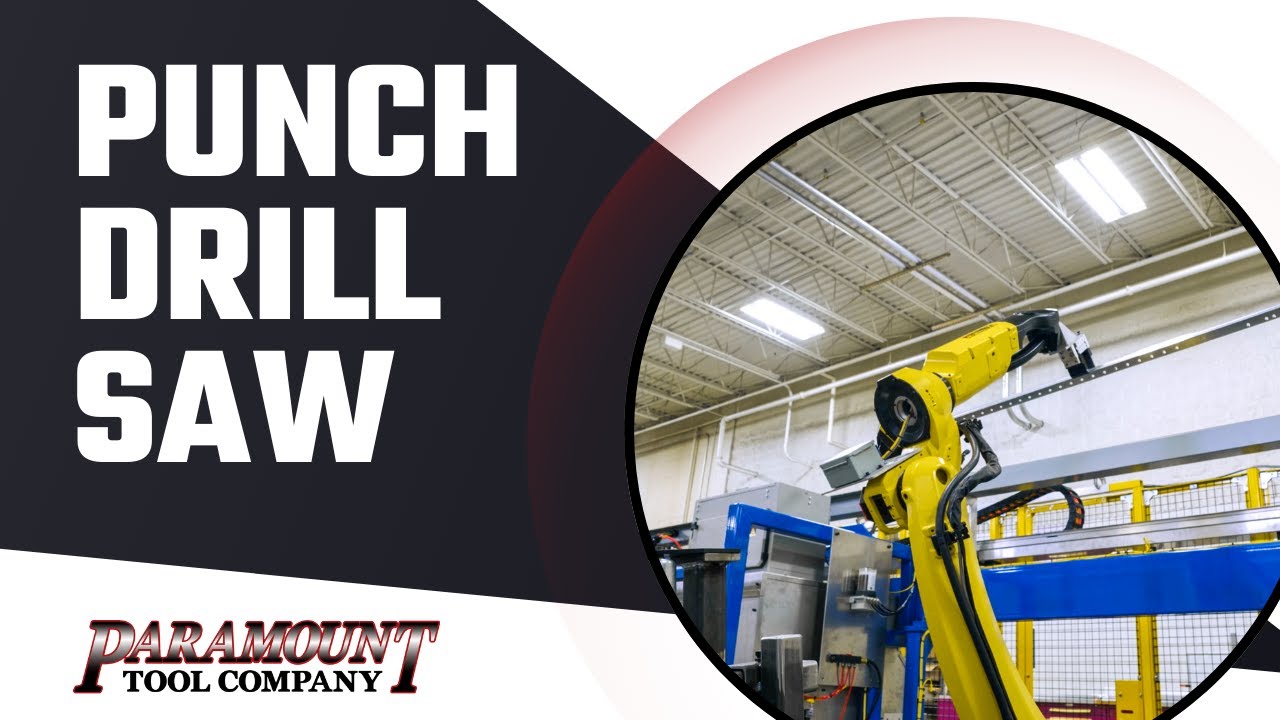 Punch Drill Saw | Paramount Tool Company