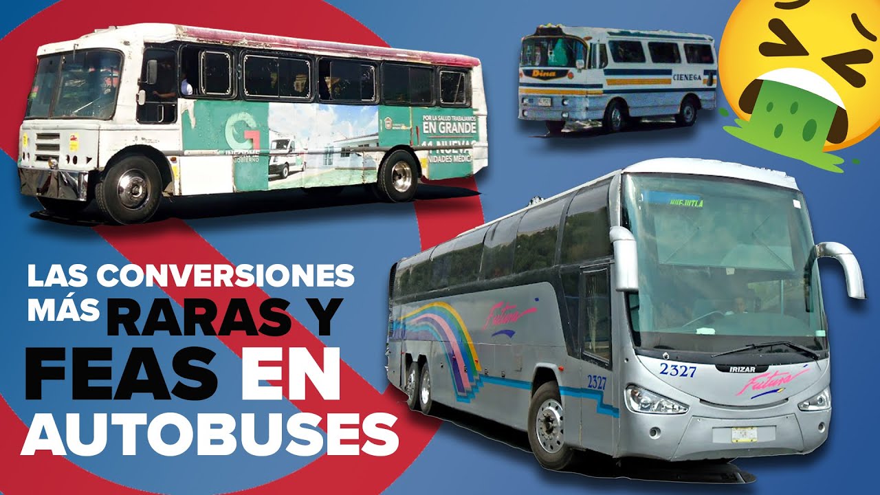 &iexcl;Los autobuses m&aacute;s feos de las carreteras! | Las conversiones m&aacute;s RANDOM | Russoh Busman