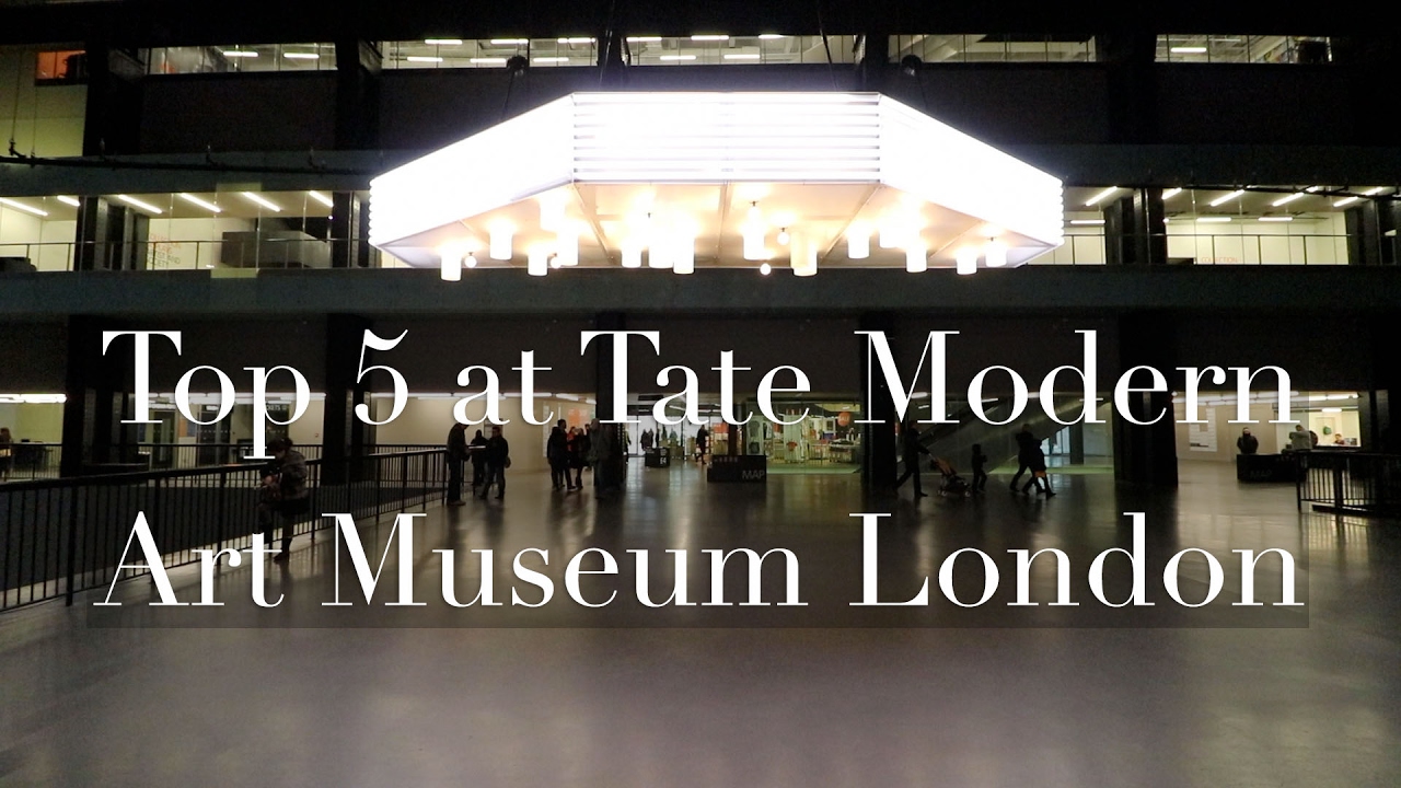 My Top 5 Artworks From Tate Modern Art Museum London