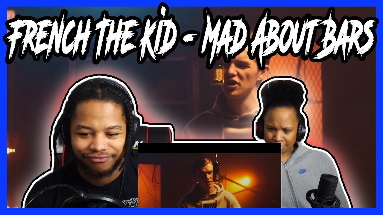 French The Kid - Mad About Bars REACTION