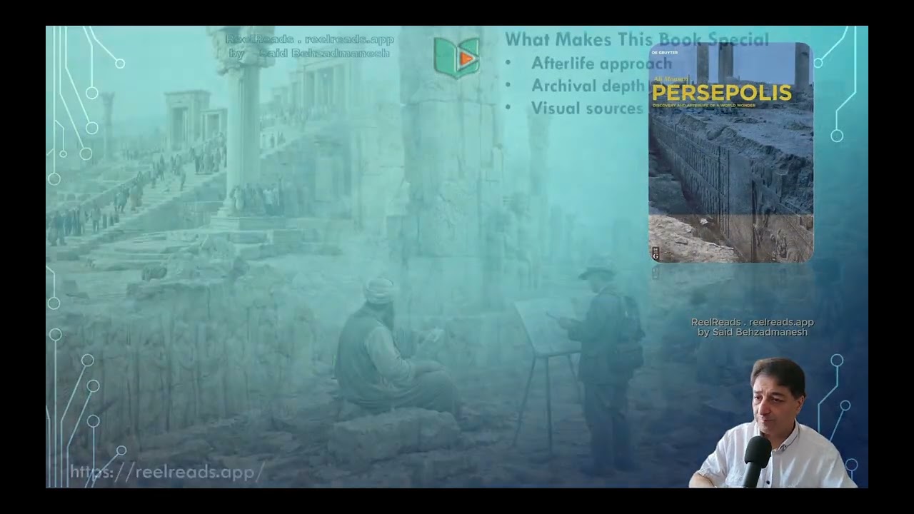 Persepolis Discovery and Afterlife of a World Wonder 2012