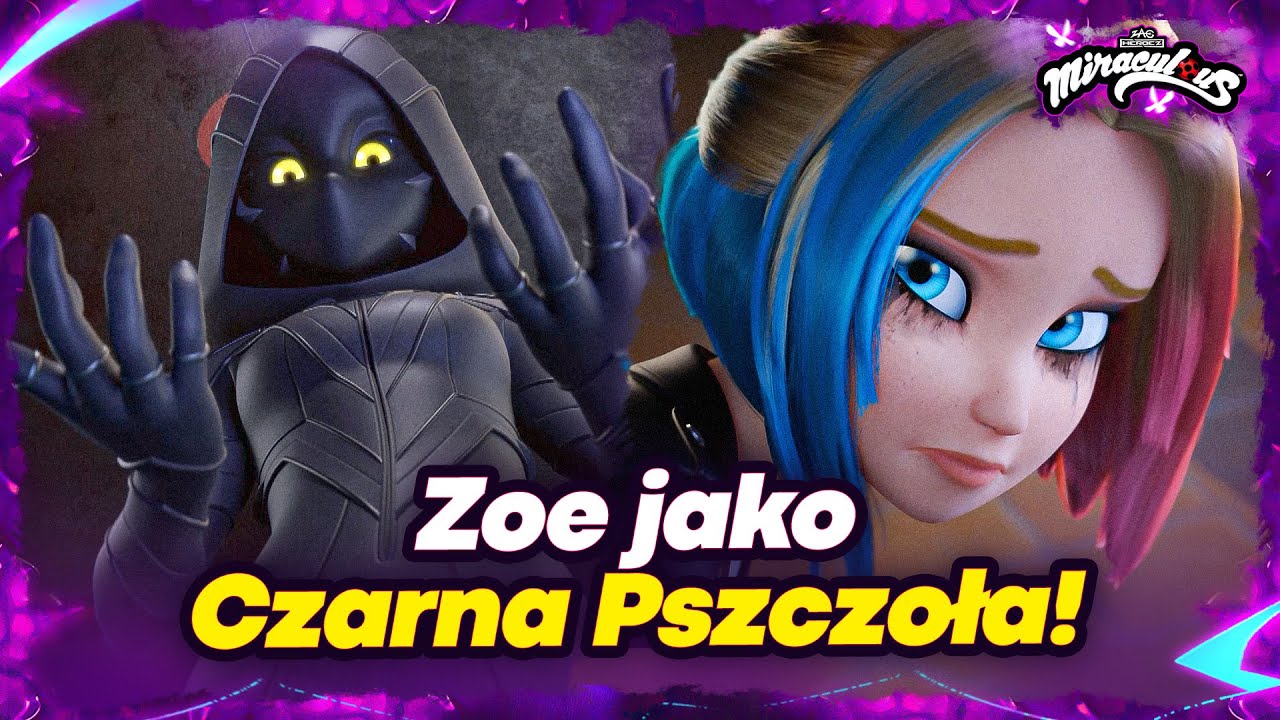 Zoe jako Czarna Pszczoła wymierza sprawiedliwość! – Grendiaper 🐞 MIRACULUM SEZON 6 ODCINEK 14