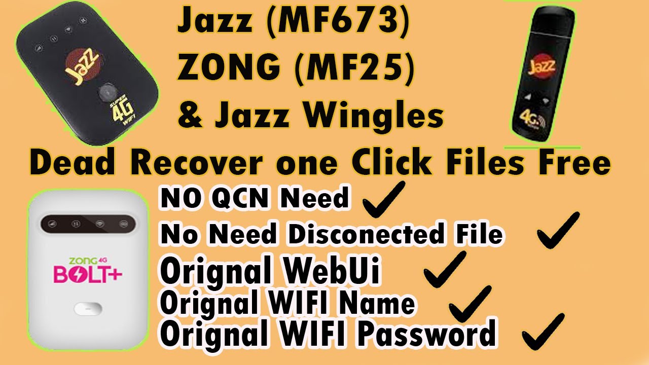 How to Recover ZONG MF25 and Jazz MF673 Device without QCN File