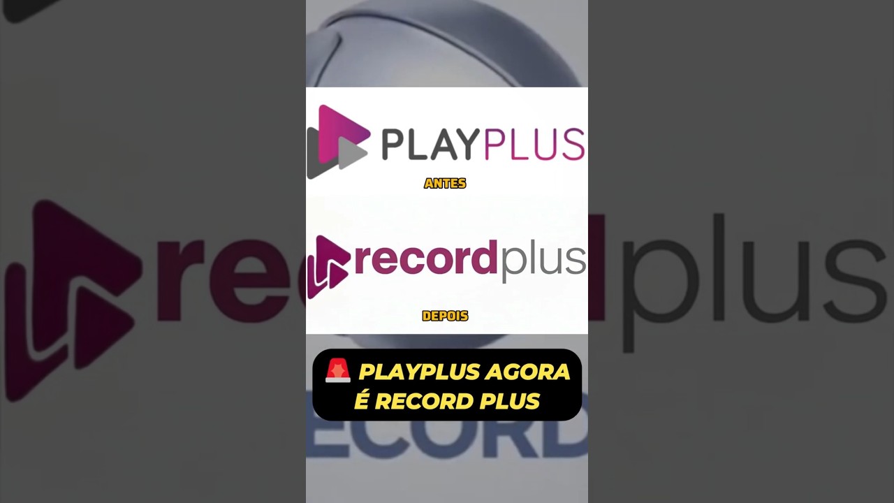 🔄 PlayPlus agora &eacute; Record Plus!