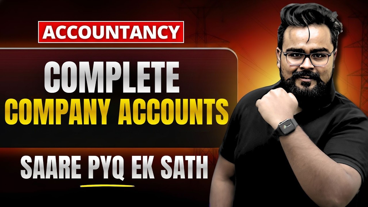 🔥 COMPLETE Company Accounts PYQs ✅ Accounts Class 12 | Board Exam 2026