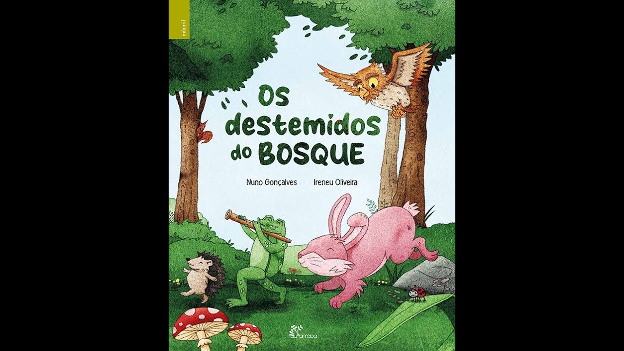 OS DESTEMIDOS DO BOSQUE (Língua Gestual Portuguesa)