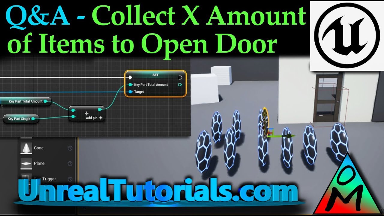 UE4 Q&A Tutorial | Open Door with X Amount of Items