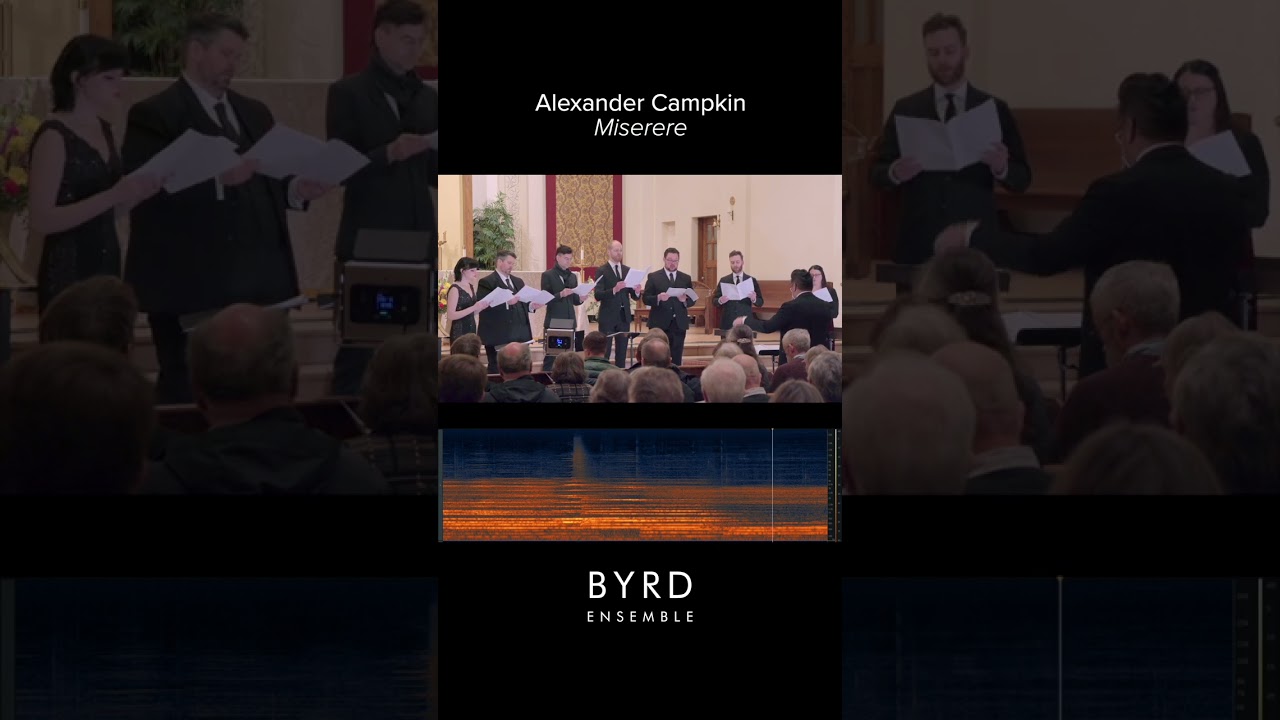 Alexander Campkin's Miserere (clip)