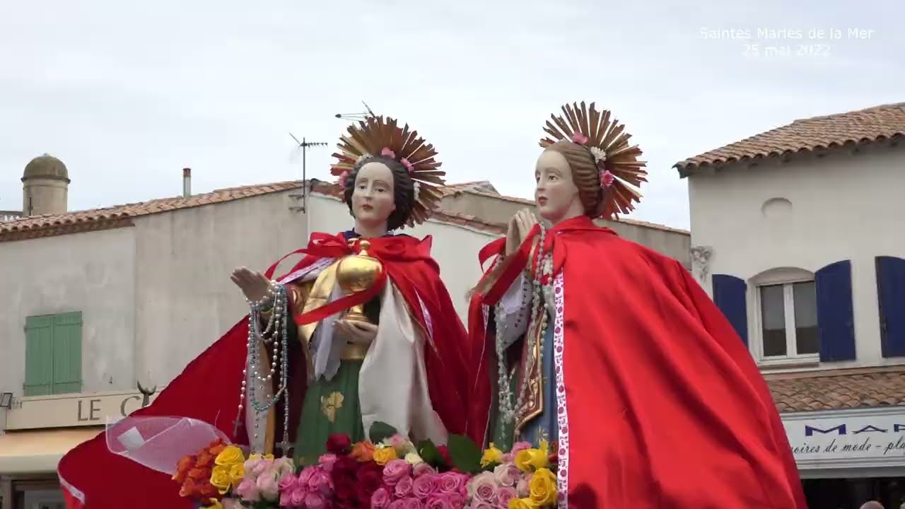 Aujourd'hui 25 mai 2022, pèlerinage des Saintes Maries.