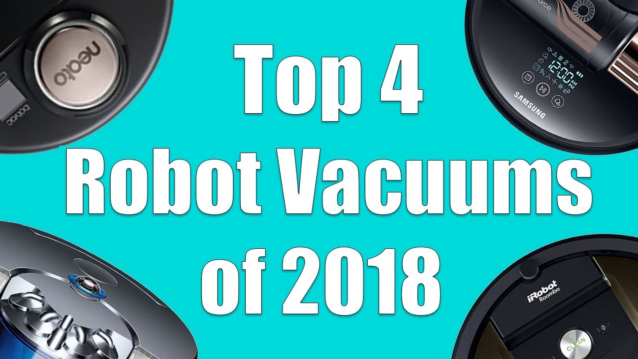 BEST Robot Vacuums 2018 - Neato vs Samsung vs Dyson vs Roomba