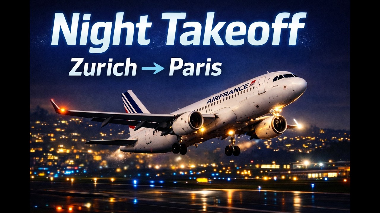 Night Takeoff from Zurich to Paris 🇨🇭✈️🇫🇷 | Air France Evening Flight