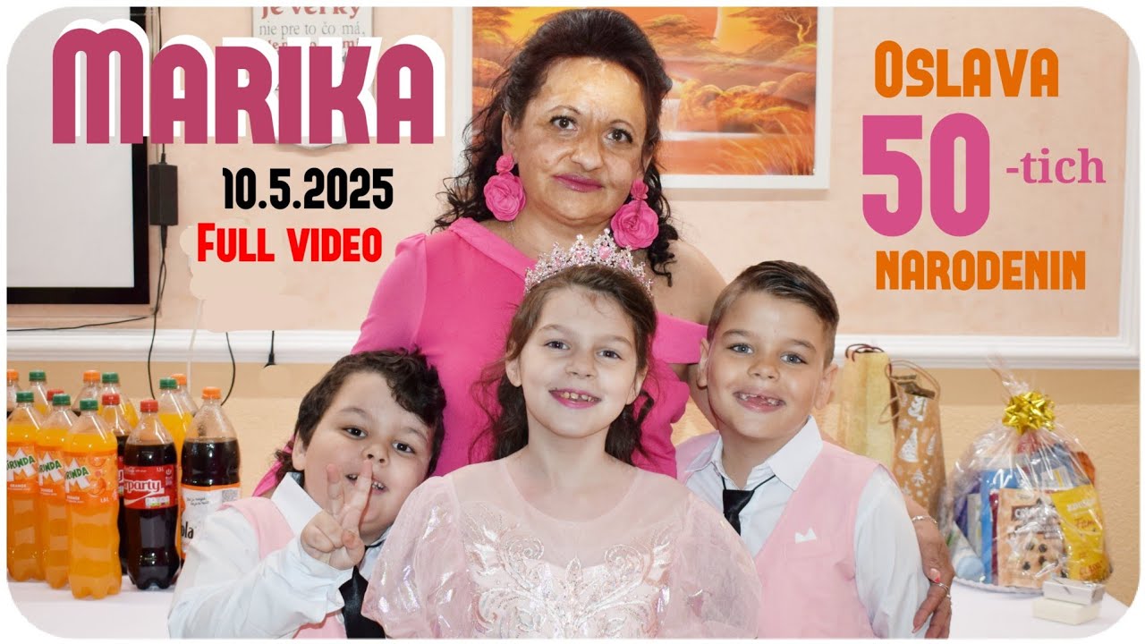 Marika '50' oslava narodenín 10.5.2025 Full video