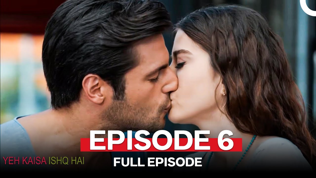 Yeh Kaisa Ishq Hai 6 قسط (Urdu Dubbed)