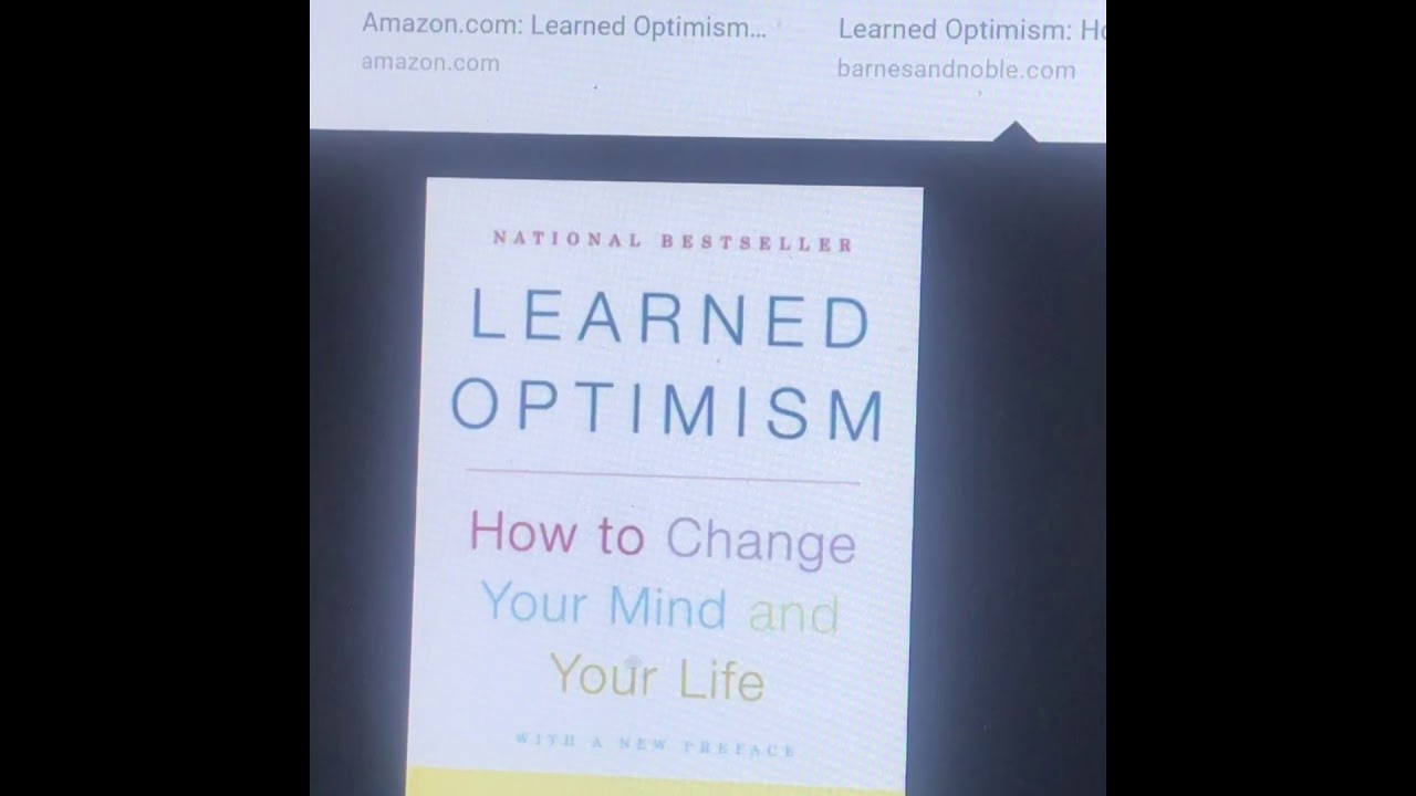 Learned Optimism: How to Change Your Mind and Your Life by Martin E.P. Seligman
