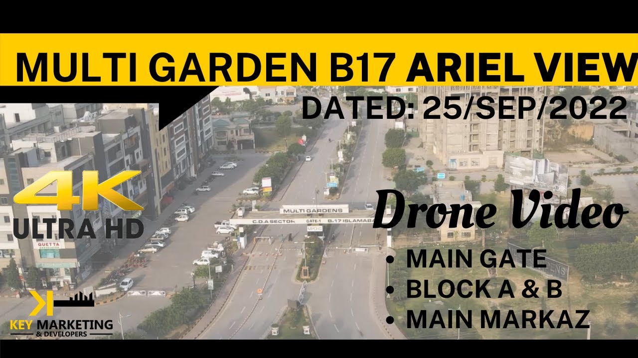 Multi Garden B17 Islamabad Drone Video | Ariel View | Key Marketing