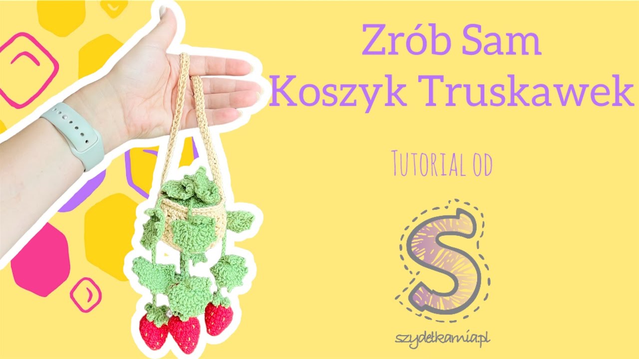 Zrób Sam na szydełku ☆ Koszyk truskawek ☆ tutorial krok po kroku