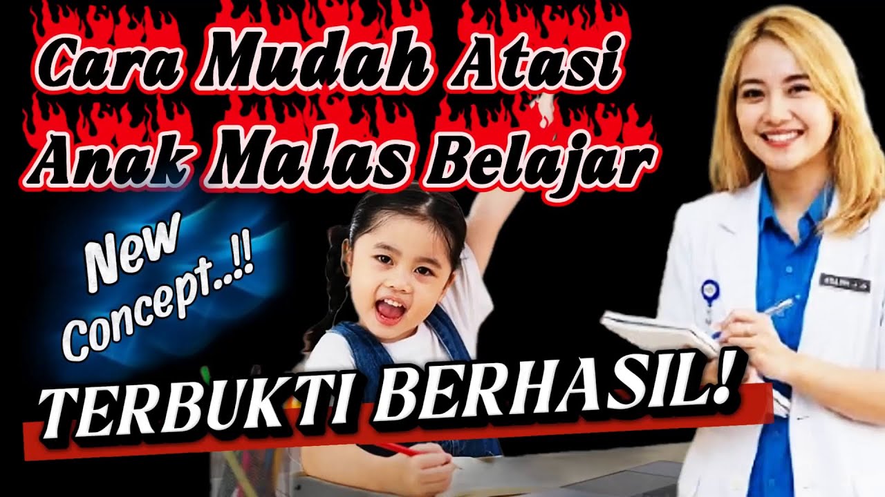 TERBUKTI BERHASIL!: Cara Mudah Atasi Anak Malas Belajar