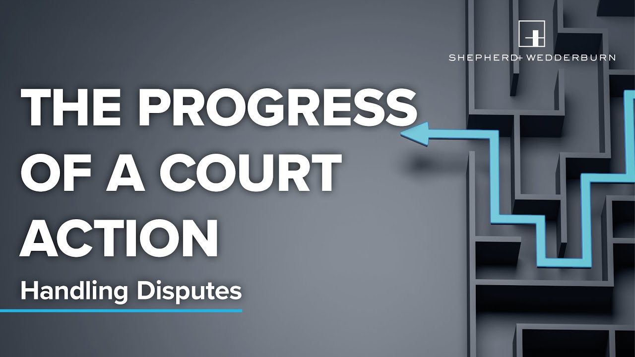 The progress of a court action – Handling Disputes in Scotland series