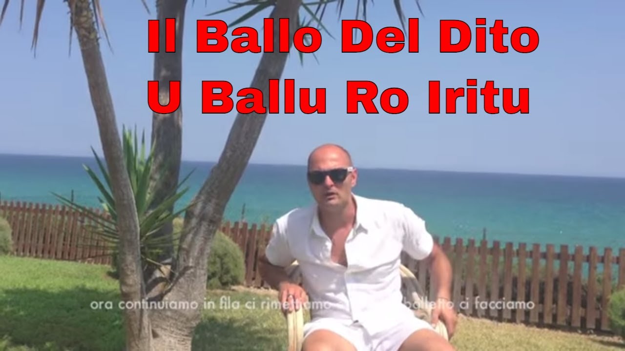 il ballo del dito - U BALLU ERO IRITU - Gaetano scimonelli (official video)