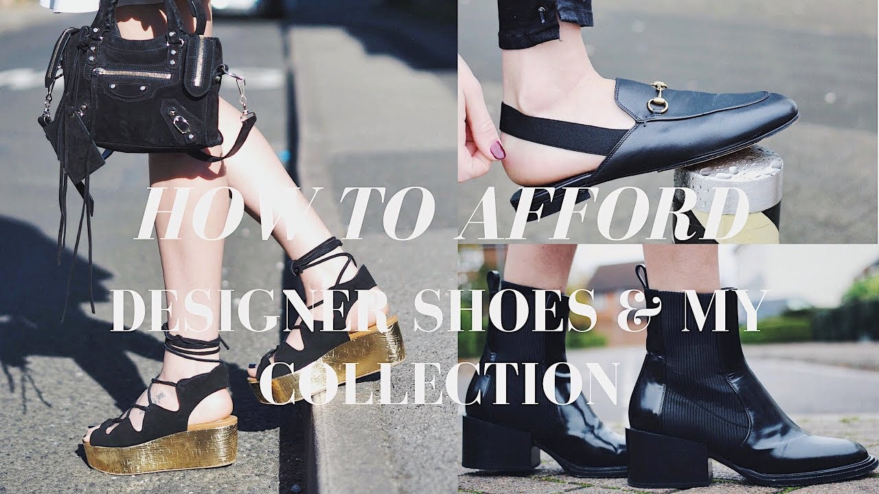 HOW TO SAVE MONEY ON DESIGNER SHOES & MY DESIGNER SHOE COLLECTION | Money saving tips & tricks