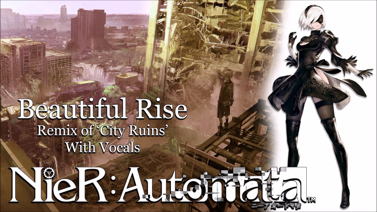 NieR: Automata - City Ruins Remix 