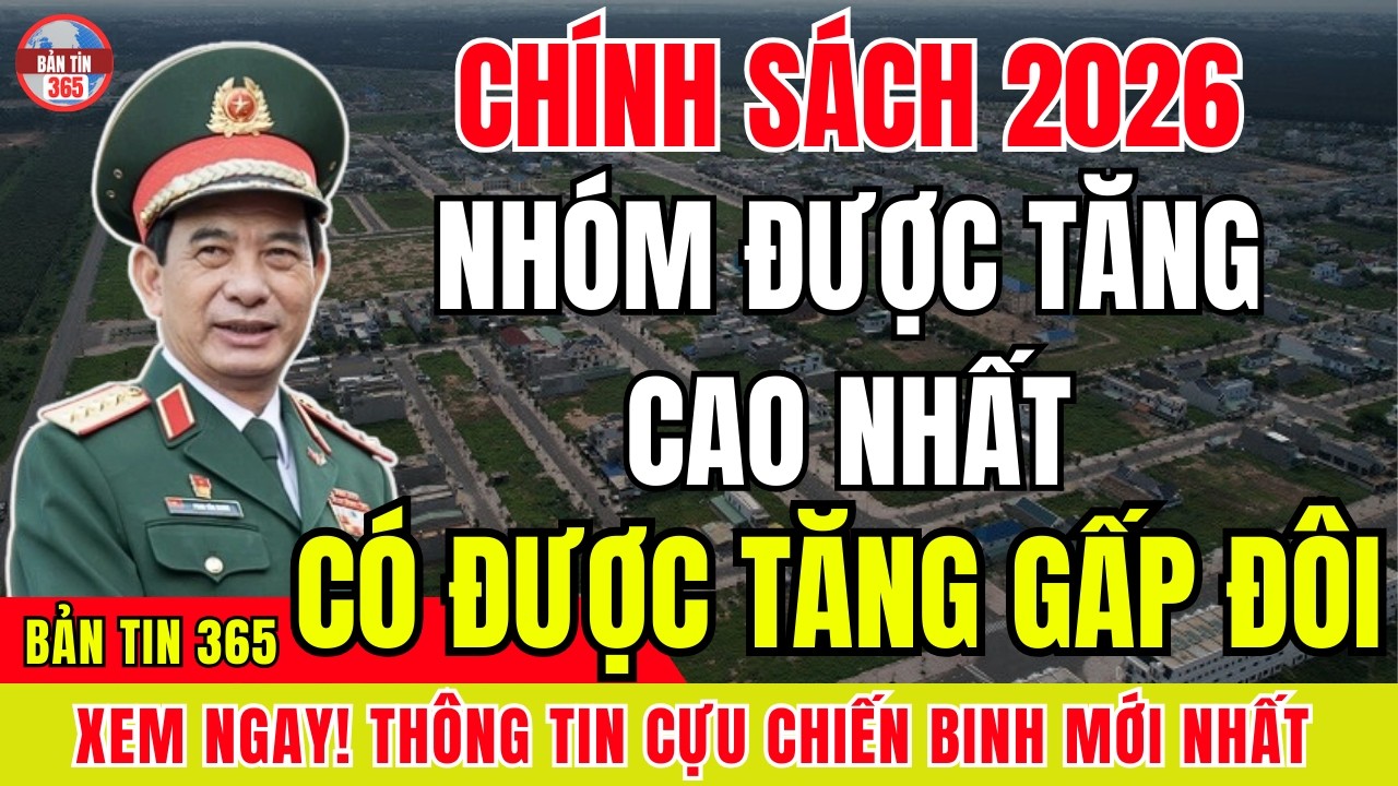 SỰ THẬT: Có Tăng Gấp Đôi Trợ Cấp Người Có Công Trong 2026? 5 Nhóm Được Ưu Tiên Hưởng Lợi Nhất