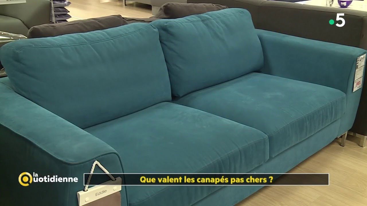 Que valent les canapés pas chers ? - La Quotidienne
