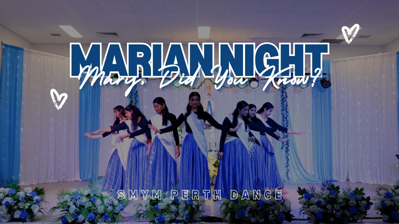 Mary, Did You Know? | Marian Night 2024 | SMYM Perth Dance